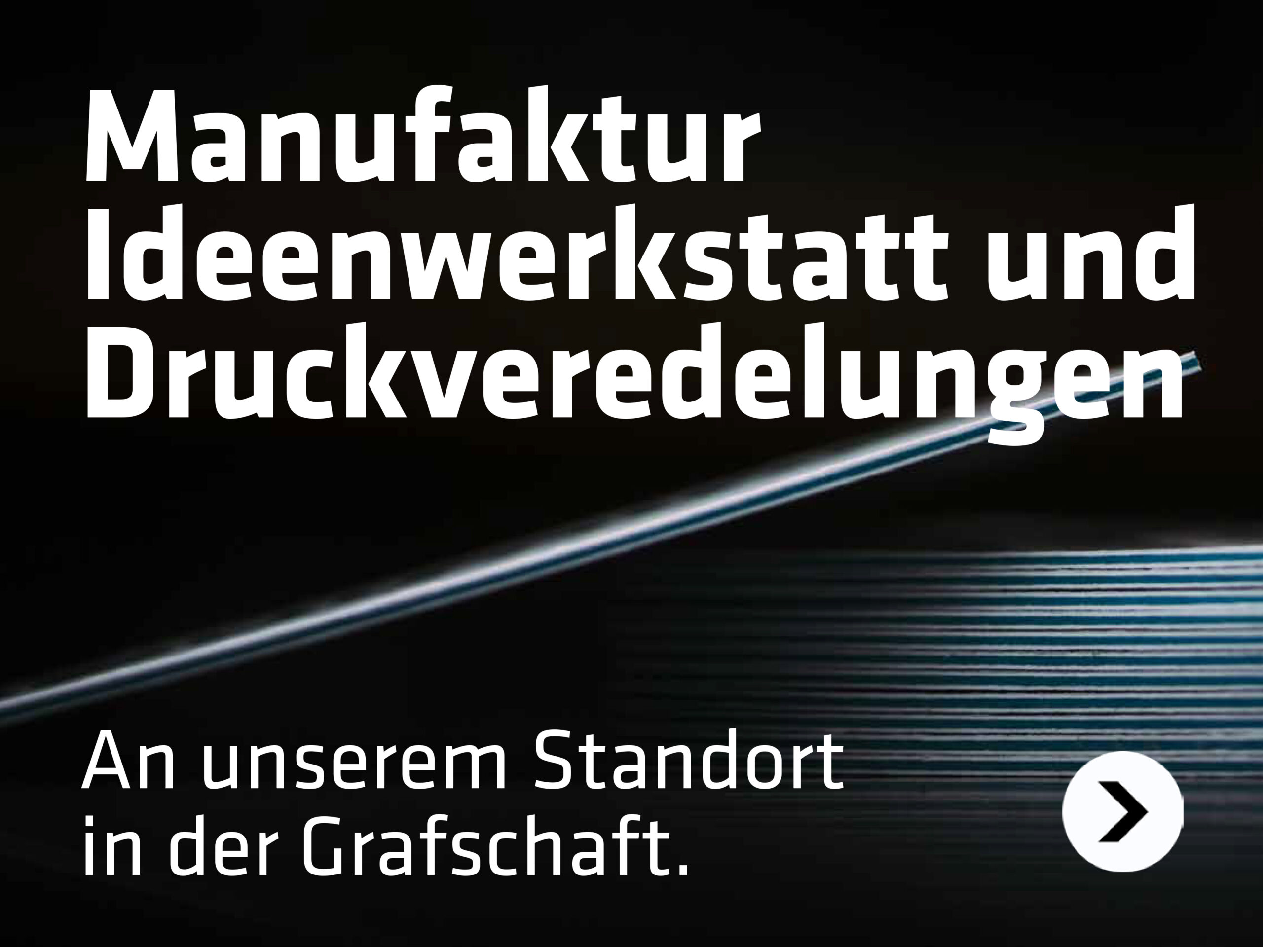 Hinweis auf Druckveredelungen am Standort Grafschaft.